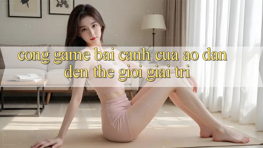 “Cổng Game Bài” – Cánh Cửa Ảo Dẫn Đến Thế Giới Giải Trí “Cổng Game Bài” – Cánh Cửa Ảo Dẫn Đến Thế Giới Giải Trí
