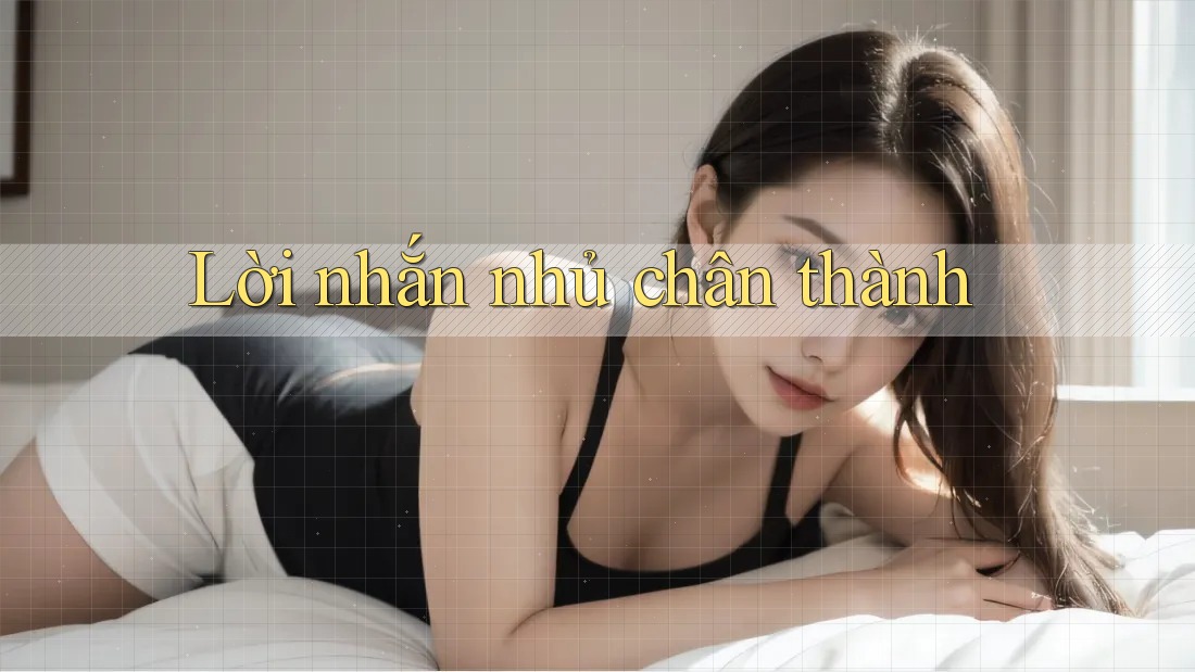 Lời nhắn nhủ chân thành Lời nhắn nhủ chân thành
