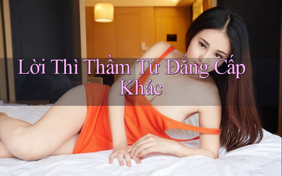 Lời Thì Thầm Từ Đẳng Cấp Khác Lời Thì Thầm Từ Đẳng Cấp Khác