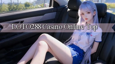 loto288 casino online top