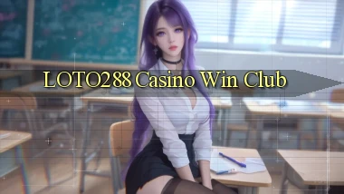 loto288 casino win club