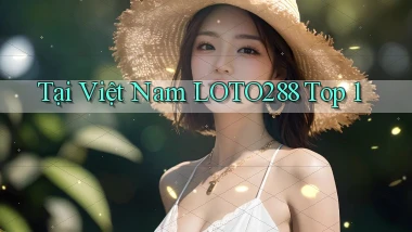 tại việt nam loto288 top 1