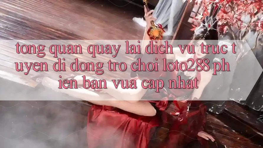 Tổng Quan Quay lại Dịch vụ trực tuyến di động Trò chơi Loto288 Phiên Bản Vừa cập nhật Tổng Quan Quay lại Dịch vụ trực tuyến di động Trò chơi Loto288 Phiên Bản Vừa cập nhật
